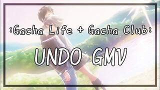 Undo GMV - Gacha Life + Gacha Club (Reupload Sorry...)