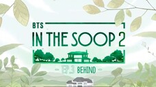 [BEHIND] IN THE SOOP BTS SEASON 2 - EP.3