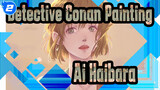 [Detective Conan Tablet Painting] Ai Haibara_2