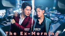 The Ex-Morning | 2025