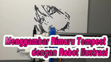 Rimuri Tempest - Menggunakan Robot Ilustrasi Untuk Menggambar TenSura