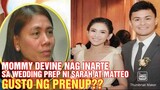CHIKA BALITA: How true that Mommy Divine is not cooperating for the wedding of Sarah and Matteo?