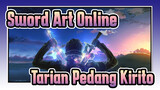 Sword Art Online | Memerlukan Tarian Pedang Untuk Melihat Kirito