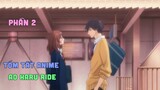 Tóm Tắt Anime: " Ao Haru Ride " | Phần 2/4 | Teny Anime