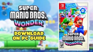 How I Downloaded Super Mario Bros. Wonder on PC