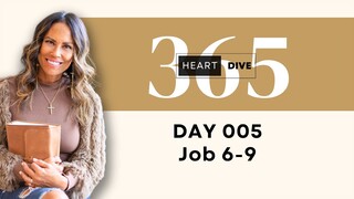 Day 005 Job 6-9 | Daily One Year Bible Study | Audio Bible Reading with Commentary