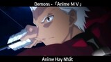 Demons -「Anime ＭＶ」Hay Nhất