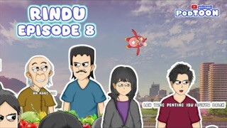 RINDU - EPISODE 8