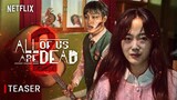 All of Us are Dead Season 2 Teaser Announcement | Netflix Trailer  | Expected Release Date