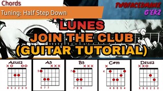 Join The Club - Lunes (Guitar Tutorial)