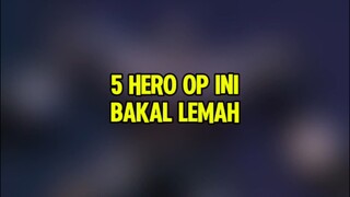 5 Hero OP yg bakal lemah di update patch mendatang#MLBB #heroopmlbb #grangernerf #mlbbinfo