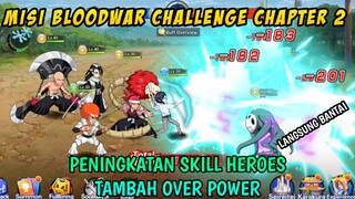 Peningkatan Skill Heroes Makin Tambah Over Power Bikin Musuh Langsung Terdiam Melihatnya