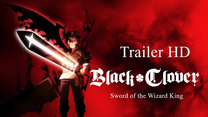 Black Clover_ Sword of the Wizard King _ Official Trailer #2 _ Netflix