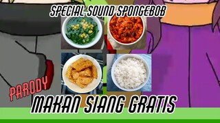 MAKAN SIANG GRATIS ||Parody Spongebob Squarepants