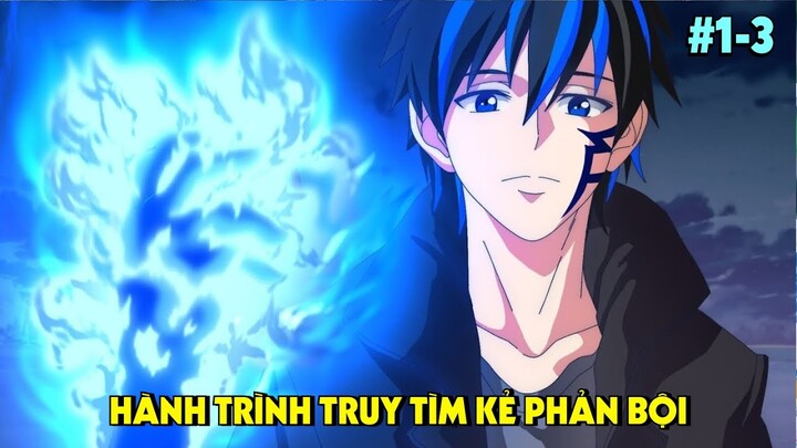 "Trò Chơi Sinh Tử - Hành Trinh Truy Tìm Kẻ Phản Bội" Tập 1-3 | Tóm Tắt Anime | Review Anime