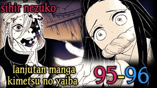 LANJUTAN MANGA KIMETSU NO YAIBA CHAPTER 95 96