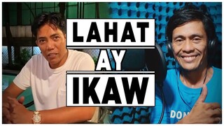 FRANCIS LEO MARCOS | LAHAT AY IKAW | TRES BUHAKHAK