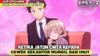 KETIKA COWOK INI DI MANJAIN SENPAINYA YANG MUNGIL DAN IMUT ‼️ ALUR CERITA ANIME ICHINO KAISHA S1