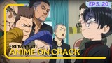 Satu kelas isi nya laki-laki semua | Anime on Crack [Eps.20]