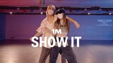Chris Brown - Show It ft. Blxst / Yeji Kim Choreography