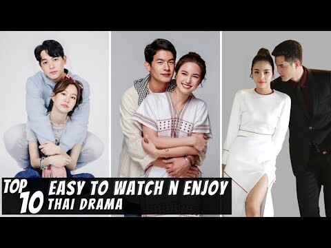 [Top 10] Easy to Watch N Enjoy Thai Dramas