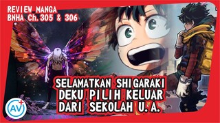 ARC BARU DIMULAI!!! Deku Keluar dari Sekolah UA!! - BNHA (Manga Ch.305 & 306)