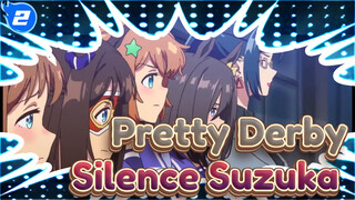 Pretty Derby| Comeback of Silence Suzuka！！Soooooo Cool！！！_2