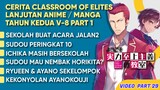 WHITE ROOM GAK SERIUS MAU DO AYANOKOUJI ? -- CLASSROOM OF THE ELITES YG TAHUN KEDUA  (PART 29)