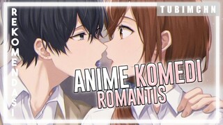 Dibumbui Komedi Dan Bikin Baper | 3 REKOMENDASI ANIME KOMEDI ROMANTIS YANG WAJIB KALIAN TONTON