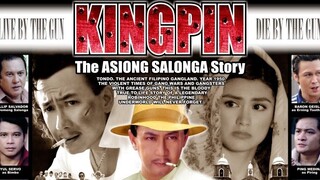 Manila Kingpin: The Asiong Salonga Story