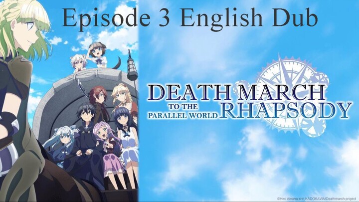 Death March to the Parallel World Rhapsody | Episode 3 (English Dub)