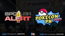 SPOILER ALERT: POKECON PH 2023