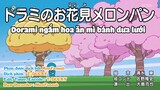 #14 Doraemon Vietsub _ Dorami Ngắm Hoa Ăn Mì Bánh Dưa Lưới