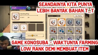 Game Konosuba - Waktunya Farming Low Rank Demi Membuat Item