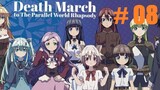 [Sub Indo] 08 Death March to the Parallel World Rhapsody