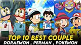 Top 10 Best Couple Of Indian TV Anime In Hindi | Who Is Best Perman Pako, Nobita Shizuka, Ash Serena