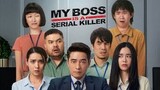 My Boss is a Serial Killer (2021) | ENG SUB