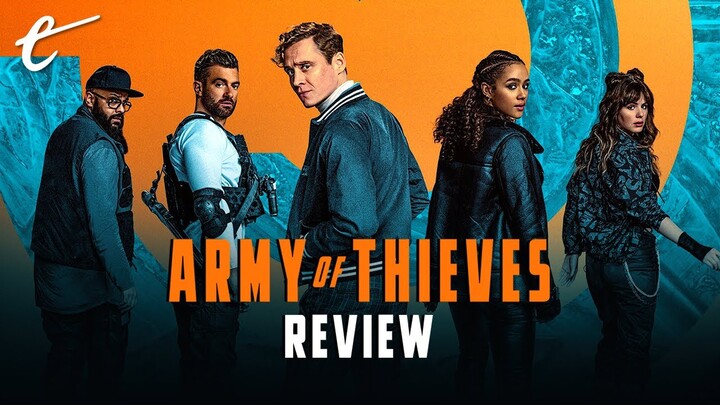Army of Thieves Is a By-The-Numbers Heist Movie | Review