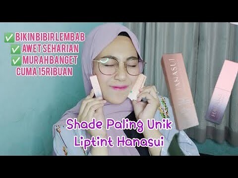 Nyobain Shade Paling Unik di Liptint Hanasui | Suciilaw