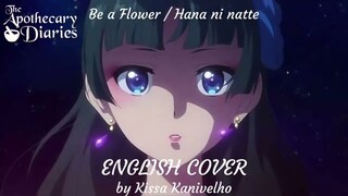 Be a Flower / Hana ni natte cover (from The Apothecary Diaries)