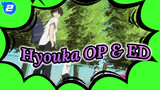 Hyouka OP & ED | 1080p 60 FPS (Có/Không có phụ đề, khôngđánh dấu, không danh sách)_2