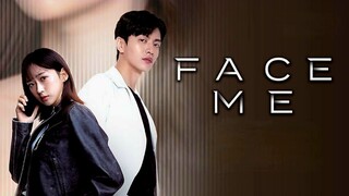 FACE ME SEASON 1 EPS 1