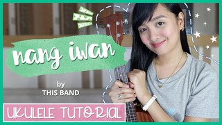 Nang Iwan by This Band UKULELE TUTORIAL