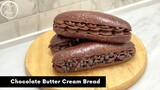 ขนมปัง บัตเตอร์ครีม ชอคโกแลต Chocolate Butter Cream Bread | AnnMade