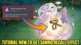 Tutorial How To Get Sanrio Recall Effect | MLBB