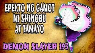 DEMON SLAYER 193 | Ang epekto ng gamot ni Shinobu at Tamayo | Kidd sensei tv | Tagalog manga