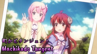 『Lyrics AMV』 Machikado Mazoku OP 1 Full 「Machikado Tangent - shami momo」