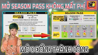 HƯỚNG DẪN MỞ "SEASON PASS'' KHÔNG MẤT PHÍ TRÊN DLS 2022 MỚI NHẤT