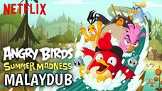 [S01.E05] Angry Birds : Summer Madness (2022) | MALAYDUB