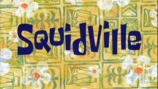 Spongebob Bahasa Indonesia | Eps 6b Squidville | season 2